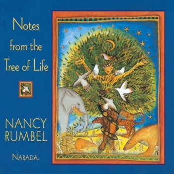 Nancy Rumbel - Notes From The Tree Of Life (1995)