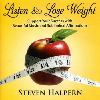 Steven Halpern - Listen & Lose Weight (2012)