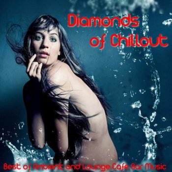 Diamonds of Chillout (2013)