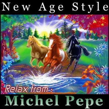 New Age Style - Relax from - Michel P?p? (2013)