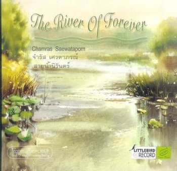 Chamras Saewataporn - The River Of Forever (2001)