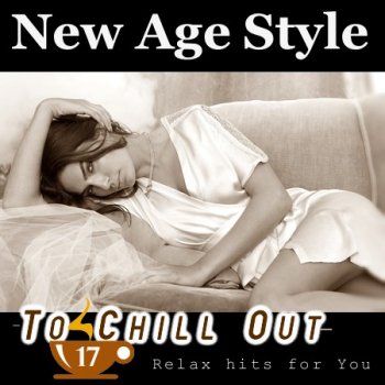 New Age Style - To Chill Out 17 (2013)