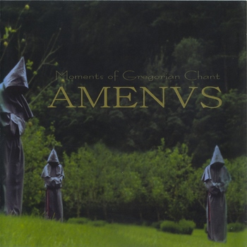 Amenus - Moments Of Gregorian Chant (2002)