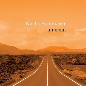 Nacho Sotomayor - Time Out (2012)