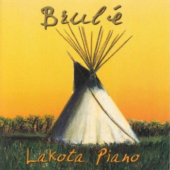 Brule - Lakota Piano (1997)