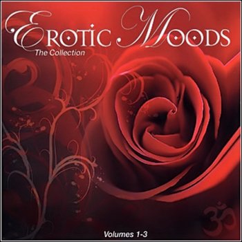 NuSound &#8206;– Erotic Moods - The Collection: Volumes 1-3 (2006)