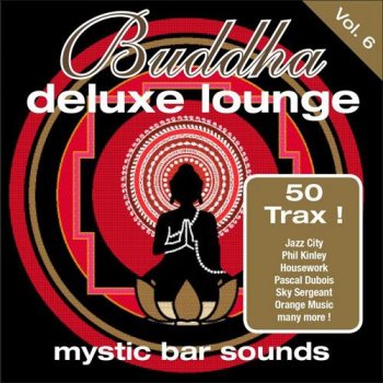 Buddha Deluxe Lounge Vol.6 - Mystic Bar Sounds (2013)
