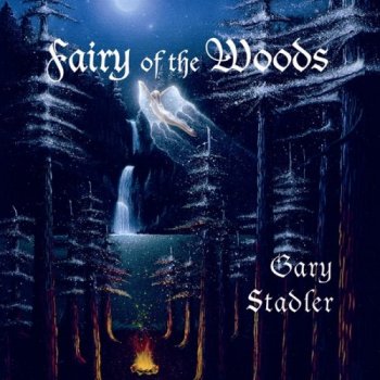 Gary Stadler - Fairy of the Woods (1996)