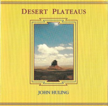 John Huling - Desert Plateaus (1992)
