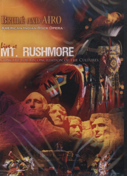 Brule and AIRO - Live at Mt. Rushmore - A Concert for Reconciliation of the Cultures