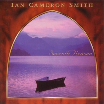 Ian Cameron Smith - Seventh Heaven (1999)