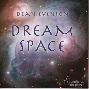 Dean Evenson - Dream Space (2013)