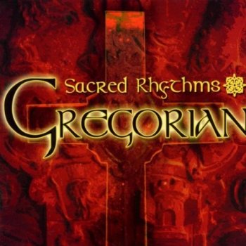 Richard Rossbach - Gregorian: Sacred Rhythms (2003)
