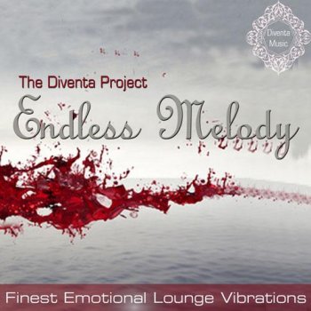 The Diventa Project - Endless Melody (Finest Emotional Lounge Vibrations) (2013)