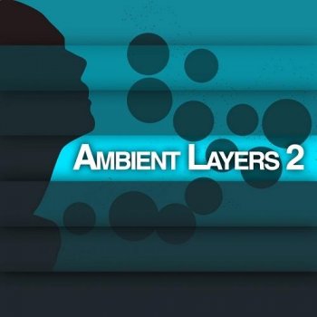 Ambient Layers 2 (2013)