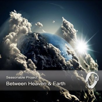 Seasonable Project - Between Heaven & Earth (2013)