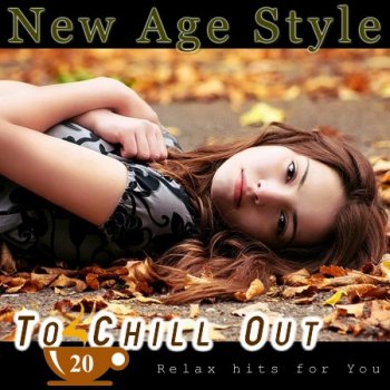 New Age Style - To Chill Out 20 (2013)