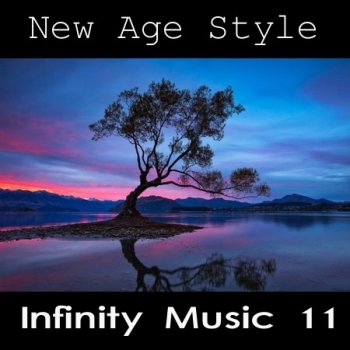 New Age Style - Infinity Music 11 (2013)
