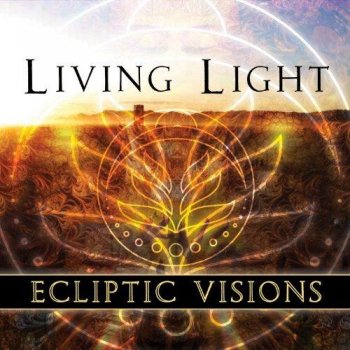 Living Light - Ecliptic Visions (2013)