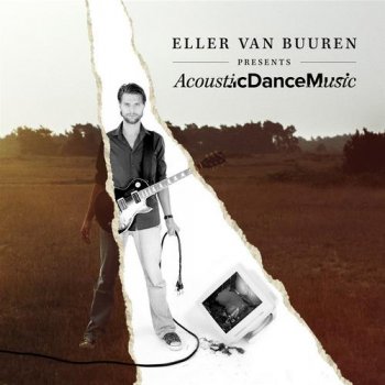 Eller van Buuren &#8206;- Acoustic Dance Music (2013)
