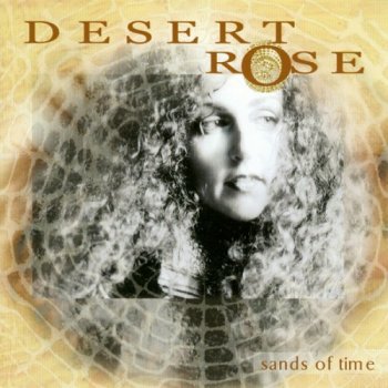 Desert Rose - Sands Of Time (2001)