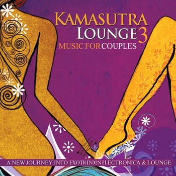 Sangeet Rajiv - Kamasutra Lounge 3 (2014)