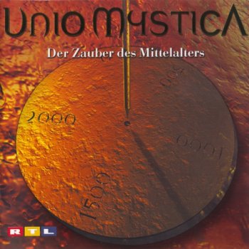 Unio Mystica - Der Zauber Des Mittelalters (2001)