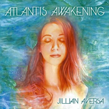 Jillian Aversa - Atlantis Awakening (2014)