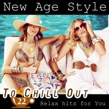 New Age Style - To Chill Out 22 (2014)