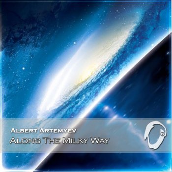 Albert Artemyev - Along The Milky Way (2014)