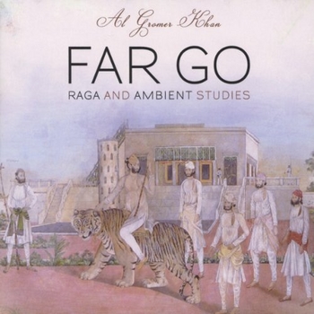 Al Gromer Khan - Far Go (2013)