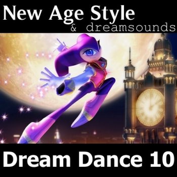 New Age Style - Dream Dance 10 (2014)