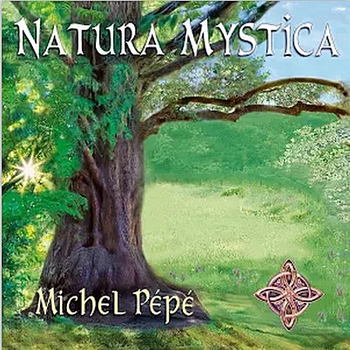 Michel Pepe - Natura Mystica (2014)