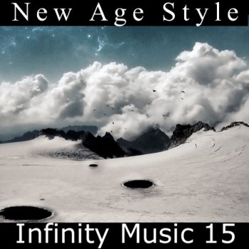 New Age Style - Infinity Music 15 (2014)