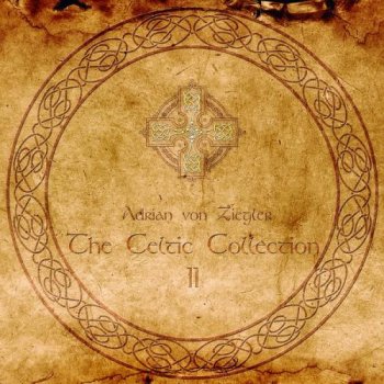 Adrian von Ziegler - The Celtic Collection II (2014)