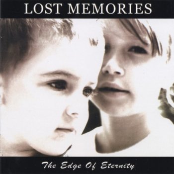 Lost Memories - The Edge Of Eternity (1999)