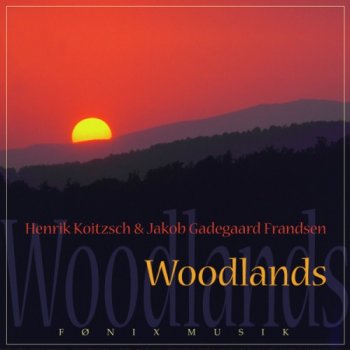 Henrik Koitzsch & Jakob Gadegaard Frandsen - Woodlands (1998)