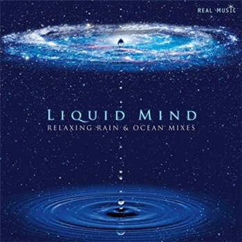 Liquid Mind - Relaxing Rain and Ocean Mixes (2014)