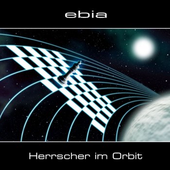 Ebia - Herrscher Im Orbit (2014)