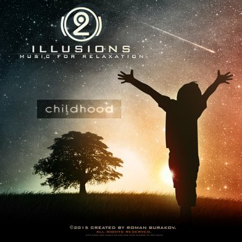 2illusions - Childhood (2015)