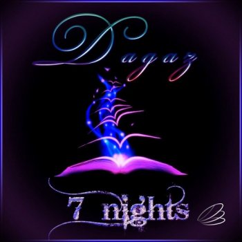 Dagaz - 7 Nights (2014)