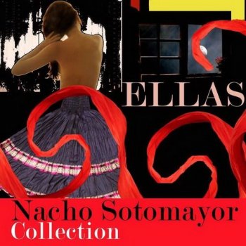 Nacho Sotomayor - Ellas (Nacho Sotomayor Collection) (2012)