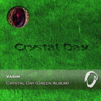 Vasim - Crystal Day (Green Album) (2015)