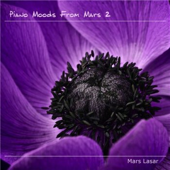 Mars Lasar - Piano Moods From Mars 2 (2015)