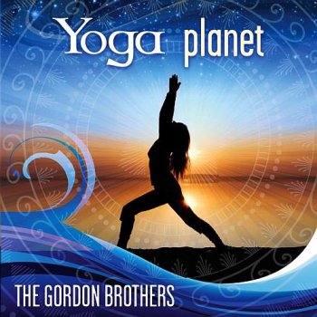 The Gordon Brothers - Yoga Planet (2009)