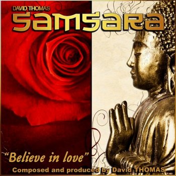 David Thomas "Samsara" - Believe In Love (2015)