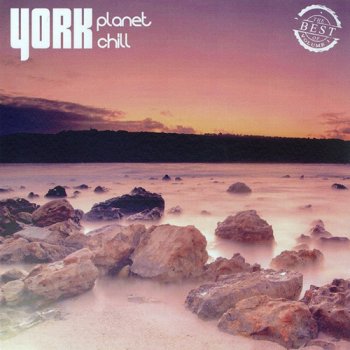York Planet Chill: The Best of Volume I (2015)