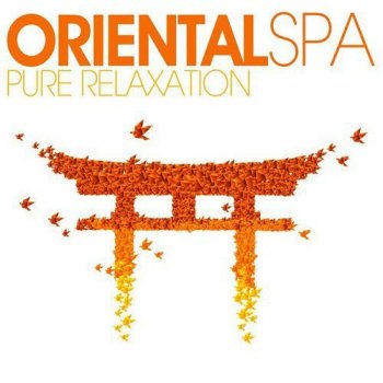 Oriental SPA Pure Relaxation (2015)