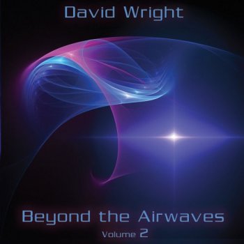 David Wright - Beyond the Airwaves, Vol. 2 (2015)