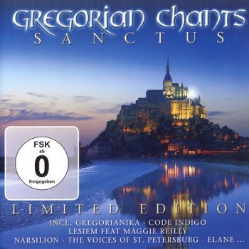 Gregorian Chants: Sanctus (2009)
